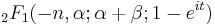 _{2}F_{1}(-n,\alpha;\alpha%2B\beta;1-e^{it})\!