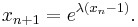 x_{n%2B1} = e^{\lambda (x_n - 1)}.\, 