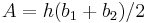 A=h(b_1%2Bb_2)/2