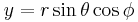  y = r \sin \theta \cos \phi \,