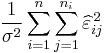  \frac{1}{\sigma^2}\sum_{i=1}^n \sum_{j=1}^{n_i} \widehat\varepsilon_{ij}^{\,2} 