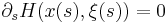 \partial_s H(x(s), \xi(s)) = 0