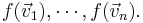 f(\vec{v}_1),\cdots,f(\vec{v}_n).