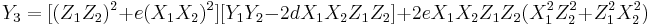 
Y_3 = [(Z_1Z_2)^2%2Be(X_1X_2)^2][Y_1Y_2-2dX_1X_2Z_1Z_2]%2B2eX_1X_2Z_1Z_2(X_1^2Z_2^2%2BZ_1^2X_2^2)
