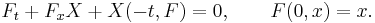 \,F_t%2BF_x X%2BX(-t,F)=0,\qquad F(0,x)=x.