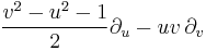  \frac{v^2-u^2-1}{2} \partial_u - u v \, \partial_v 