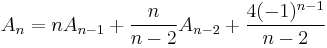 A_n = n A_{n-1} %2B \frac{n}{n-2} A_{n-2} %2B \frac{4(-1)^{n-1}}{n-2}