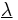 \underline{\lambda}