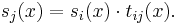 s_j(x) = s_i(x)\cdot t_{ij}(x).