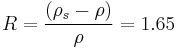 R=\frac{(\rho_s-\rho)}{\rho}=1.65