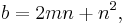 b = 2mn%2Bn^2, \, 