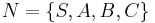 N = \{S, A, B, C\}