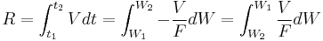 R= \int_{t_1}^{t_2} V dt = \int_{W_1}^{W_2}-\frac{V}{F}dW=\int_{W_2}^{W_1}\frac{V}{F}dW