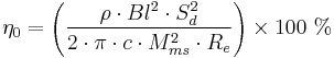 \eta_0 = \left(\frac{\rho \cdot  Bl^2 \cdot S_{d}^2}{2 \cdot \pi \cdot c \cdot M_{ms}^2 \cdot R_{e}}\right)\times100\�%