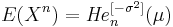 E(X^n)={\mathit{He}}_n^{[-\sigma^2]}(\mu)\,\!