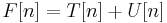  F[n]=T[n]%2BU[n] 