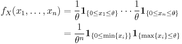 \begin{align}
f_X(x_1,\ldots,x_n) 
  &= \frac{1}{\theta}\mathbf{1}_{\{0\leq x_1\leq\theta\}} \cdots 
     \frac{1}{\theta}\mathbf{1}_{\{0\leq x_n\leq\theta\}} \\
  &= \frac{1}{\theta^n}\mathbf{1}_{\{0\leq\min\{x_i\}\}}\mathbf{1}_{\{\max\{x_i\}\leq\theta\}}
\end{align}