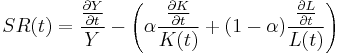  SR(t) = \frac {\frac{ \partial Y}{ \partial t}}{Y} - \left( \alpha \frac{ \frac{ \partial K}{ \partial t} }{K(t)} %2B (1 - {\alpha})\frac{  \frac{ \partial L}{ \partial t} } {L(t)} \right)  