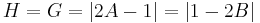 H=G=\left|2A-1 \right|=\left|1-2B \right| \, 