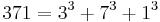  371=3^3%2B7^3%2B1^3