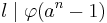  l \mid \varphi(a^n-1)