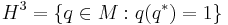 H^3 = \{ q \in M: q(q^*)=1 \} \!