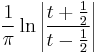 {1 \over \pi} \ln \left | {t%2B{1 \over 2} \over t-{1 \over 2}} \right |