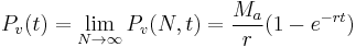 P_v(t)=\lim_{N\to\infty}P_v(N,t)=\frac{M_a}{r}(1-e^{-rt})