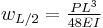 w_{L/2} = \tfrac{PL^3}{48EI}