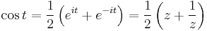  \cos{t} = {1 \over 2} \left(e^{it}%2Be^{-it}\right) = {1 \over 2} \left(z%2B{1 \over z}\right)