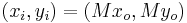 (x_i, y_i) = (M x_o, M y_o)