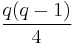 \frac{q(q-1)}{4}