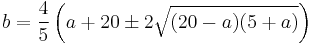 b = \frac{4}{5} \left(a%2B20 \pm 2\sqrt{(20-a)(5%2Ba)}\right)