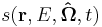 s(\mathbf{r},E,\mathbf{\hat{\Omega}},t)