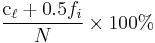 \frac{\text{c}_\ell %2B 0.5 f_i }{N} \times {100%}\ 