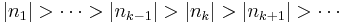 |n_1|>\cdots>|n_{k-1}|>|n_k|>|n_{k%2B1}|>\cdots