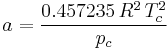 a = \frac{0.457235\,R^2\,T_c^2}{p_c}