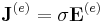 \mathbf{J}^{(e)}=\sigma\mathbf{E}^{(e)}