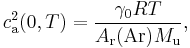 c_\mathrm{a}^2(0, T) = \frac{\gamma_0 R T}{A_\mathrm{r}(\mathrm{Ar}) M_\mathrm{u}},