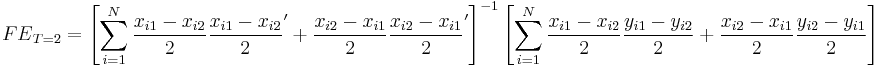  {FE}_{T=2}= \left[\sum_{i=1}^{N} \dfrac{x_{i1}-x_{i2}}{2} \dfrac{x_{i1}-x_{i2}}{2} ' %2B   \dfrac{x_{i2}-x_{i1}}{2} \dfrac{x_{i2}-x_{i1}}{2} ' \right]^{-1} \left[\sum_{i=1}^{N}   \dfrac{x_{i1}-x_{i2}}{2} \dfrac{y_{i1}-y_{i2}}{2} %2B \dfrac{x_{i2}-x_{i1}}{2} \dfrac{y_{i2}-y_{i1}}{2} \right]