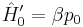 \hat{H}'_0= \beta p_0