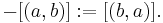 -[(a,b)]�:= [(b,a)].\,