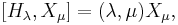 [H_\lambda,X_\mu] = (\lambda,\mu)X_\mu,