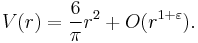 V(r)=\frac{6}{\pi}r^2%2BO(r^{1%2B\varepsilon}).