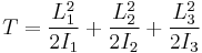 
T = 
\frac{L_{1}^{2}}{2I_{1}} %2B \frac{L_{2}^{2}}{2I_{2}} %2B \frac{L_{3}^{2}}{2I_{3}}
