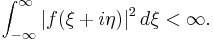 \int_{-\infty}^{\infty} |f(\xi%2Bi\eta)|^2\,d\xi < \infty.