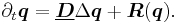 \partial_t \boldsymbol{q} = \underline{\boldsymbol{D}}
\Delta \boldsymbol{q} %2B \boldsymbol{R}(\boldsymbol{q}).