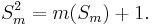  \!\ S_m^2 = m(S_m) %2B 1. 