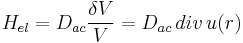 H_{el} = D_{ac} \frac{\delta V}{V} = D_{ac} \, div \, u(r)