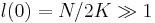 l(0)=N/2K\gg 1